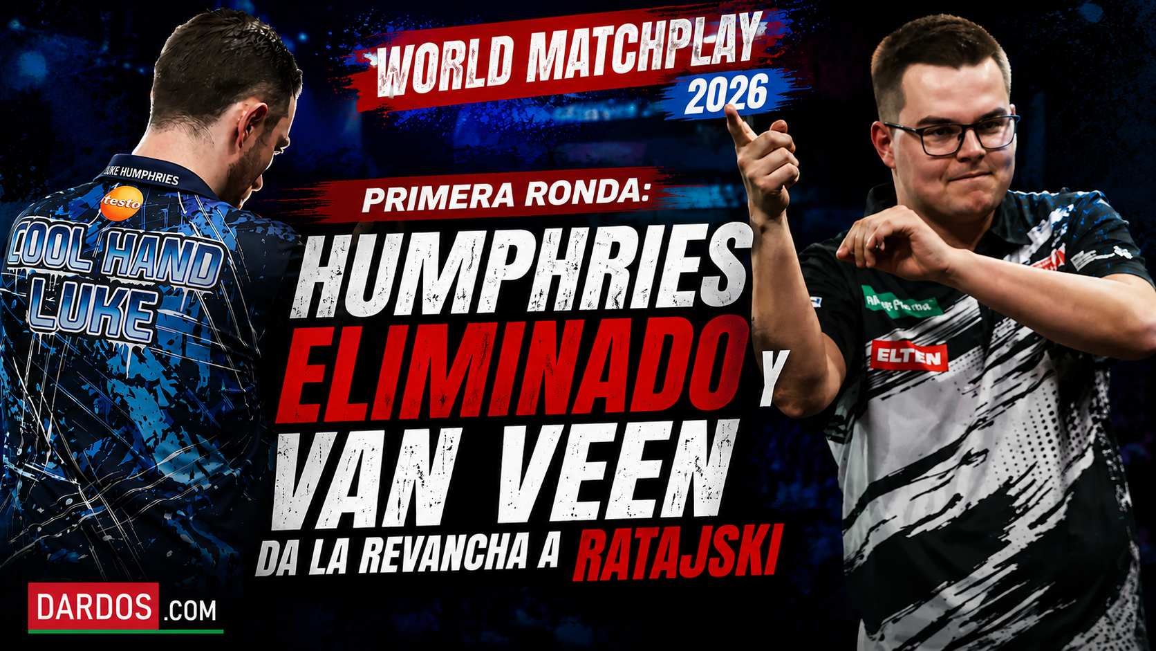 MatchPlay 2026, Humphries eliminado y VanVeen revancha a Ratajski